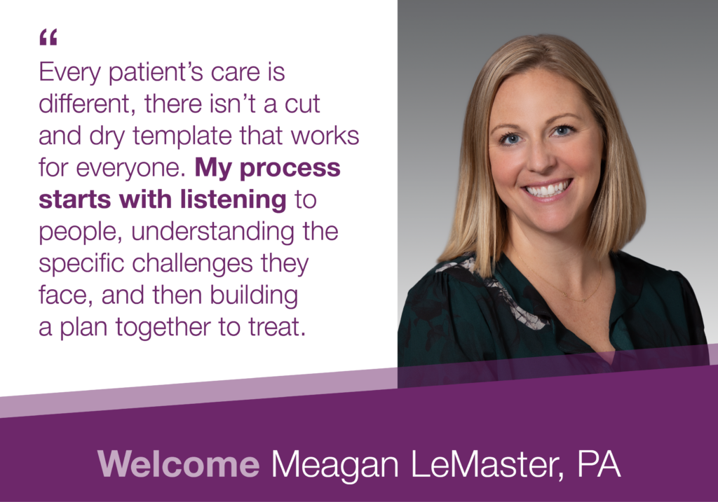 Meagan LeMaster, PA practices gastroenterology at Capital Digestive Care.